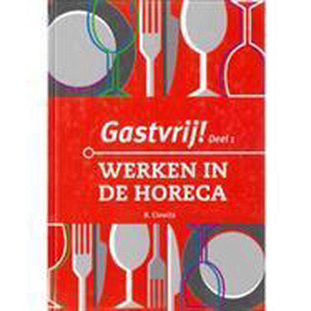 B. Clewits - 1 Gastvrij!