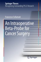 Springer Theses - An Intraoperative Beta−Probe for Cancer Surgery