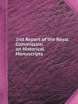 2nd Report of the Royal Commission on Historical Manuscripts