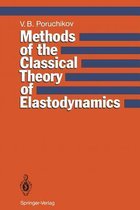 Methods of the Classical Theory of Elastodynamics