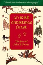 An Irish Christmas Feast by John B Keane
