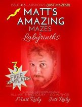 Matt's Amazing Mazes & Labyrinths