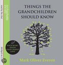 Things the Grandchildren Should Know