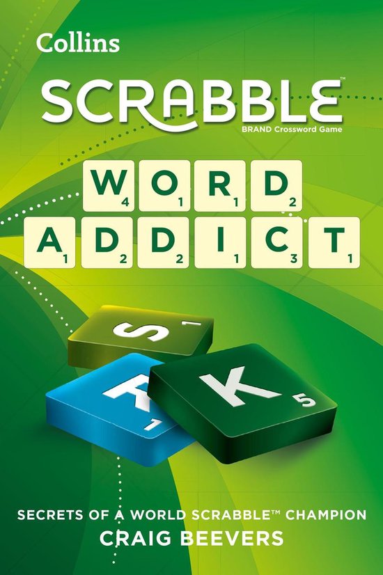Word Addict secrets of a world SCRABBLE® champion (ebook), Craig Beevers