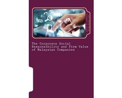 The Corporate Social Responsibility and Firm Value of Malaysian Companies