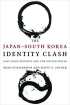Contemporary Asia in the World - The Japan–South Korea Identity Clash