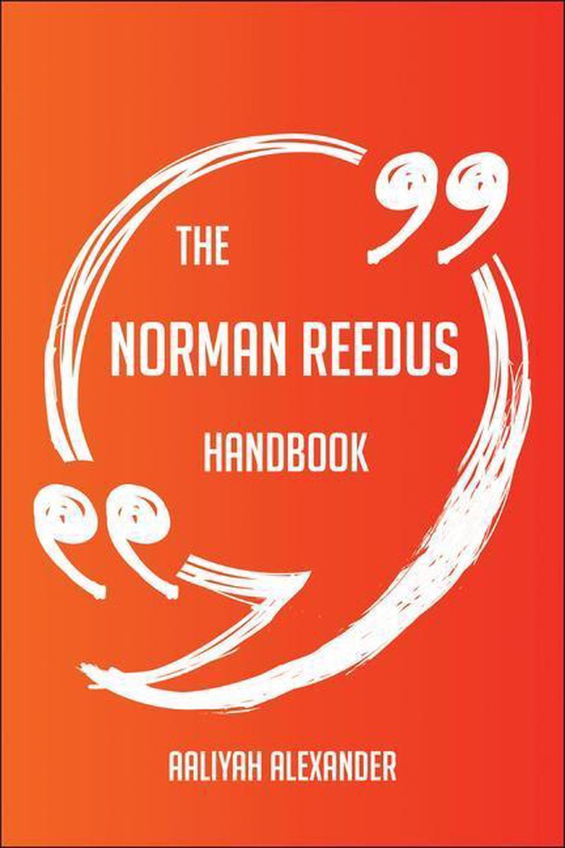 The Norman Reedus Handbook - Everything You Need To Know About Norman Reedus