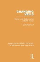Routledge Library Editions: Women in Islamic Societies - Changing Veils