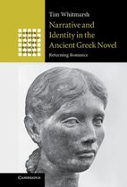 Narrative And Identity In The Ancient Greek Novel