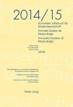 Schweizer Jahrbuch fuer Musikwissenschaft 35 - Schweizer Jahrbuch fuer Musikwissenschaft- Annales Suisses de Musicologie- Annuario Svizzero di Musicologia