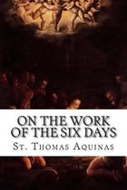 On the Work of the Six Days