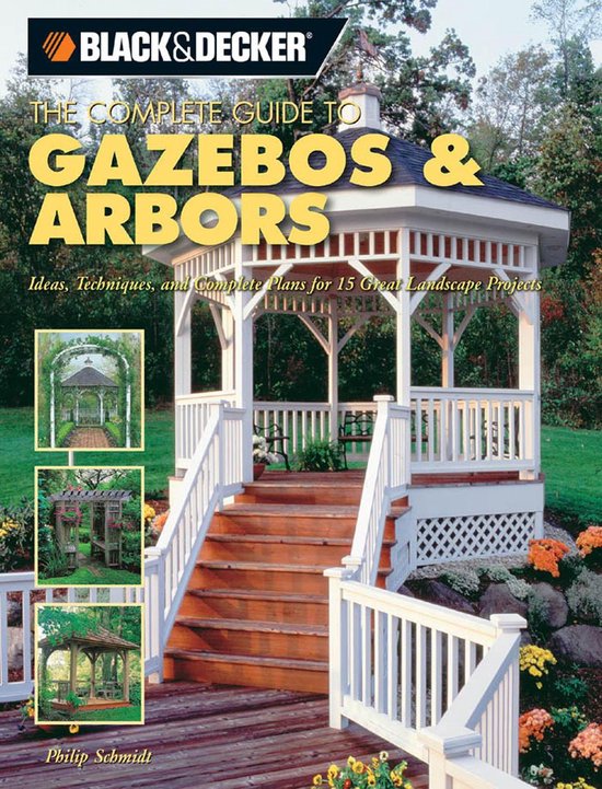 Black & Decker the Complete Guide to Gazebos & Arbors - cover