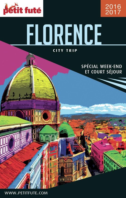 Guide "Florence City Trip 2016/2017" avec illustration du Dôme, dôme jaune aux accents violets et verts.