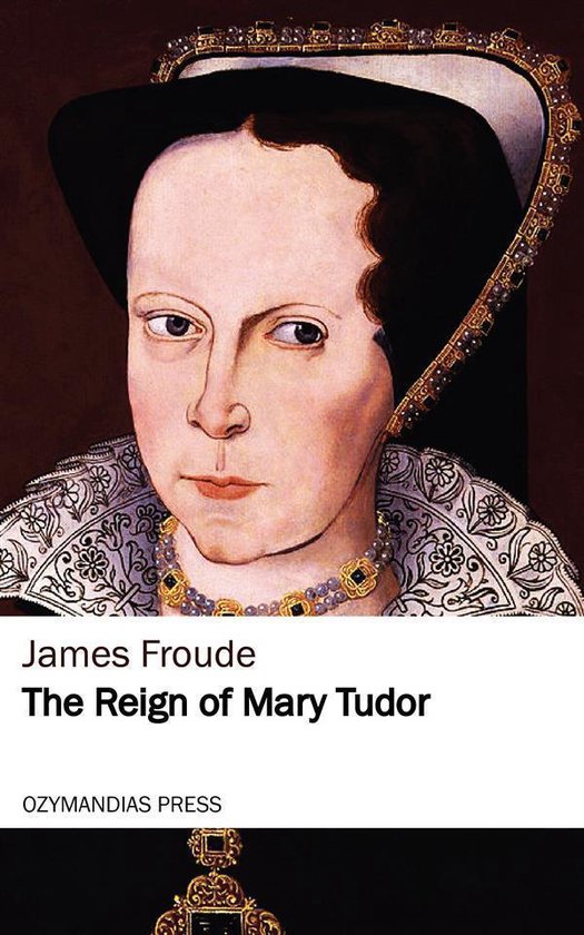 The Reign of Mary Tudor - cover