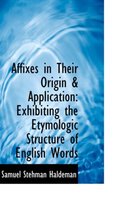 Affixes in Their Origin a Application