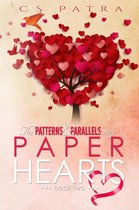 The Patterns & Parallels Saga #2: Paper Hearts