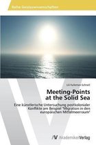 Meeting-Points at the Solid Sea