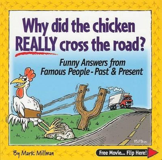 Why Did The Chicken Cross The Road Mark Millman 9780976960409   550x543 