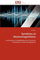 Symétries et Electromagnétisme