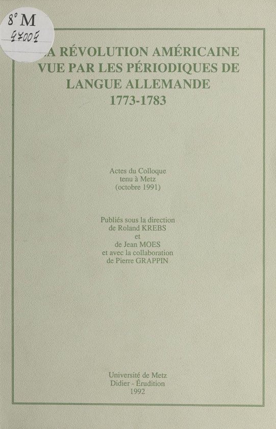 La Révolution américaine vue par les périodiques de langu ... - cover