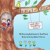 Emmet and Olive and the Hickory Tree