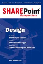 SharePoint Kompendium 2 - SharePoint Kompendium - Bd. 2: Design