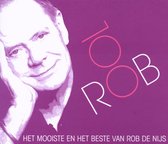 Rob 100: Het mooiste en het beste van Rob de Nijs