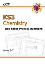 KS3 Chemistrytopic Based Practice Questions - Levels 5-7