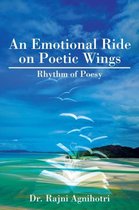 An Emotional Ride on Poetic Wings