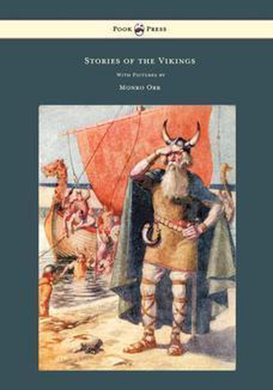 Stories of the Vikings - With Pictures by Monro Orr - cover