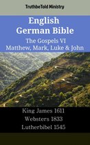 Parallel Bible Halseth English 2323 - English German Bible - The Gospels VI - Matthew, Mark, Luke & John