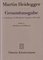 Gesamtausgabe. 4 Abteilungen / 1. Abt: Veröffentlichte Schriften / Identität und Differenz (1955-1957)