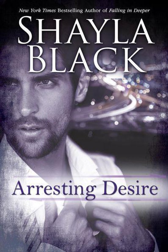 A Sexy Capers Novel - Arresting Desire - cover