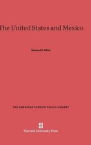 American Foreign Policy Library-The United States and Mexico