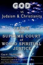 God vs. Judaism and Christianity