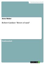 Robert Gardner: 'Rivers of sand'