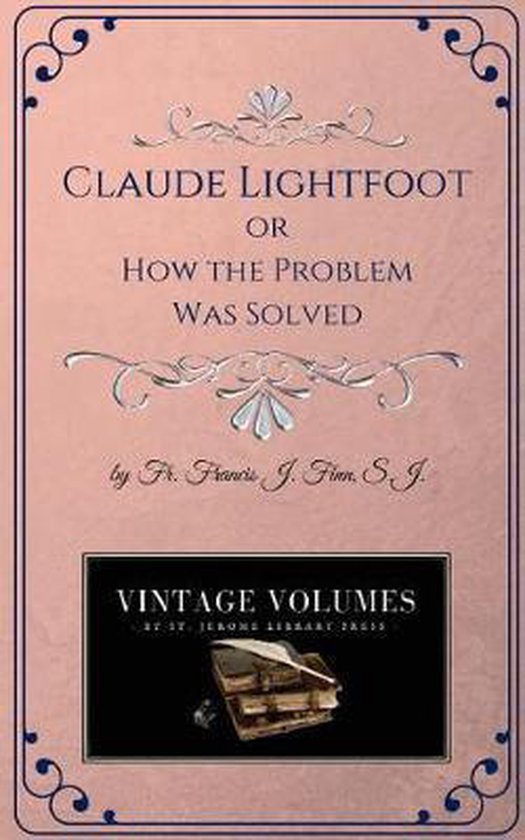 Claude Lightfoot, Francis J Finn S J 9781727874075 Boeken