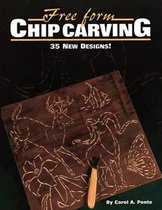 Free Form Chip Carving