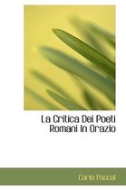 La Critica Dei Poeti Romani in Orazio