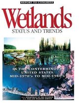 Status and Trends of Wetlands in the Conterminous United States, Mid-1970?s to Mid-1980?s