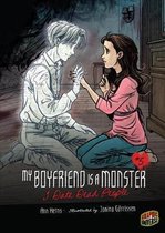 My Boyfriend Is a Monster- I Date Dead People