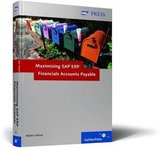 Maximizing SAP ERP Financials Accounts Payable