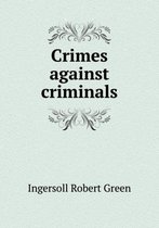 Crimes against criminals