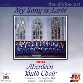 Aberdeen Youth Choir - My Song Is Love (CD)