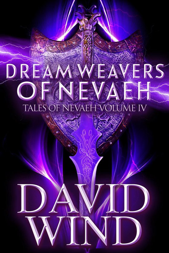 Tales Of Nevaeh 4 - Dream Weavers of Nevaeh: The Post Apocal ... - cover