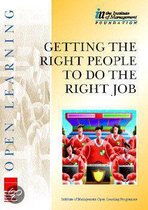 Getting the Right People to Do the Right Job