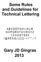 Some Rules and Guidelines For Technical Lettering