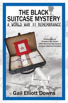The Black Suitcase Mystery: a World War II Remembrance