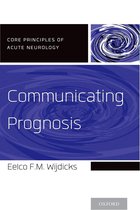 Core Principles of Acute Neurology - Communicating Prognosis