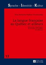 Sprache - Identitaet - Kultur 12 - La langue française au Québec et ailleurs